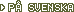 på svenska