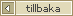 tillbaka